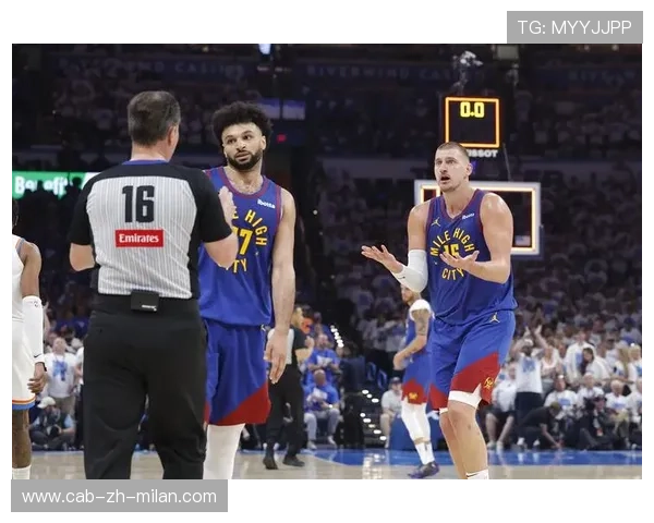 掘金阵容适配:后场组织与内线串联共同提升 掘金阵容适配:后场组织与内线串联共同提升